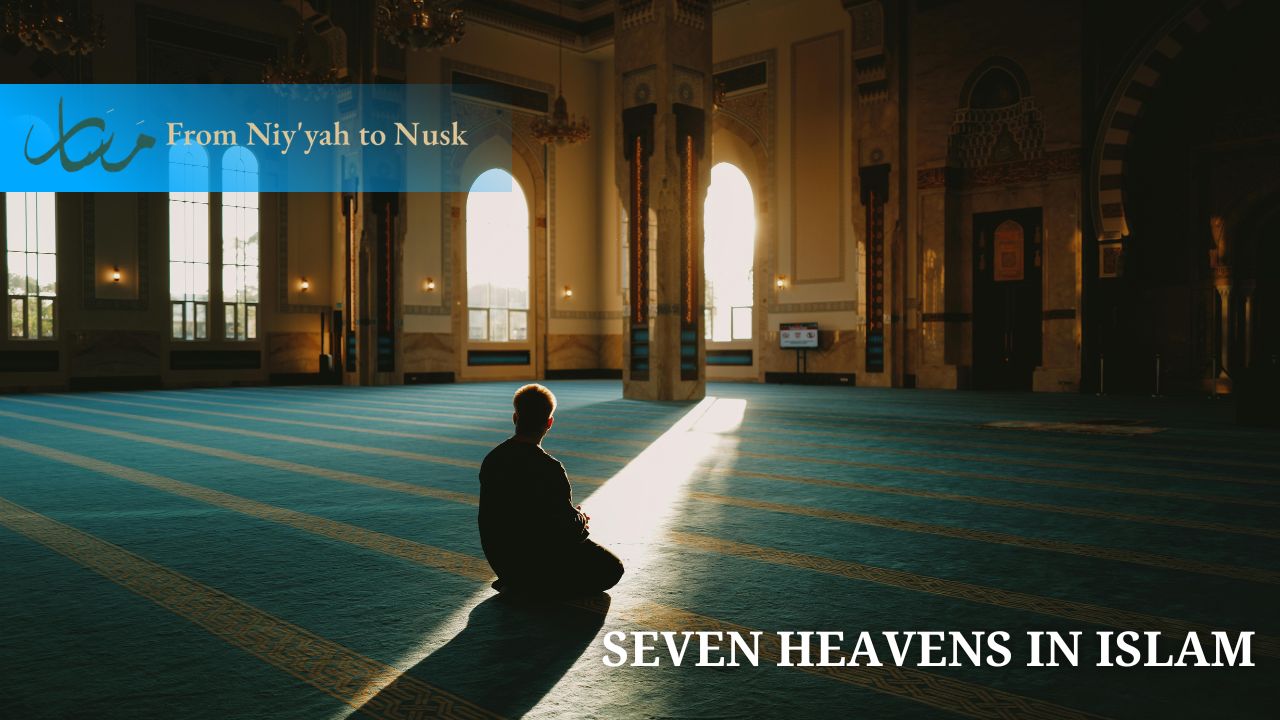 Seven Heavens in Islam and Affordable Umrah Packages