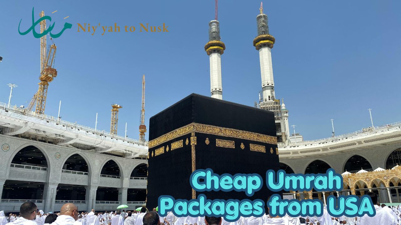Affordable Cheap Umrah Packages from USA 2026